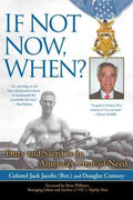 If Not Now, When? - Duty and Sacrifice in America's Time of Need - MPHOnline.com