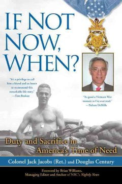 If Not Now, When? - Duty and Sacrifice in America's Time of Need - MPHOnline.com