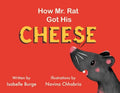 How Mr. Rat Got His Cheese - MPHOnline.com