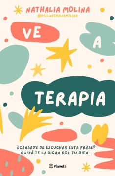 Ve a terapia / Go to Therapy - MPHOnline.com