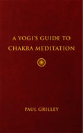 A Yogi's Guide to Chakra Meditation - MPHOnline.com