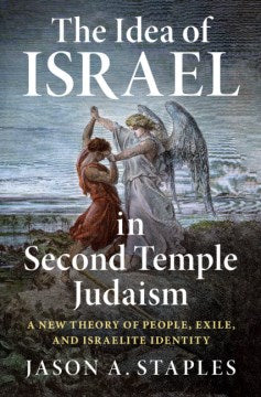 The Idea of Israel in Second Temple Judaism - MPHOnline.com