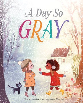 A Day So Gray - MPHOnline.com