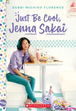 Just Be Cool, Jenna Sakai - MPHOnline.com