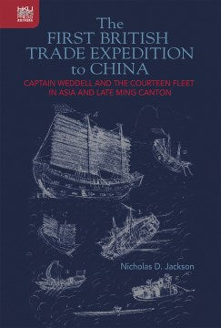 The First British Trade Expedition to China - MPHOnline.com