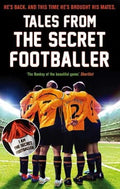 Tales From the Secret Footballer - MPHOnline.com