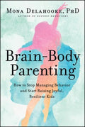 Brain-Body Parenting - MPHOnline.com