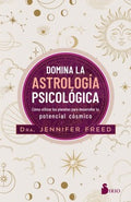 Domina la astrolog?a psicol?gica / Use Your Planets Wisely - MPHOnline.com