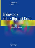 Endoscopy of the Hip and Knee - MPHOnline.com