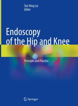 Endoscopy of the Hip and Knee - MPHOnline.com