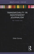 Transmediality in Independent Journalism - MPHOnline.com