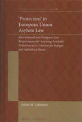 Protection in European Union Asylum Law - MPHOnline.com