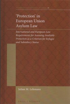 Protection in European Union Asylum Law - MPHOnline.com