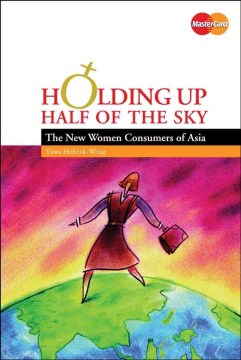 HOLDING UP HALF THE SKY-WOMENCONSUMER - MPHOnline.com