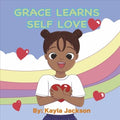 Grace Learns Self-love - MPHOnline.com