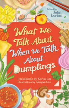 What We Talk About When We Talk About Dumplings - MPHOnline.com