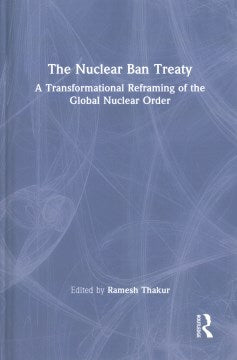 The Nuclear Ban Treaty - MPHOnline.com