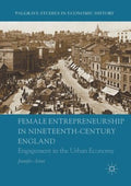 Female Entrepreneurship in Nineteenth-century England - MPHOnline.com