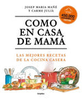 Como en casa de mam?/ Like At Mom's House - MPHOnline.com