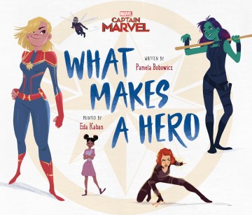 Captain Marvel What Makes a Hero - MPHOnline.com