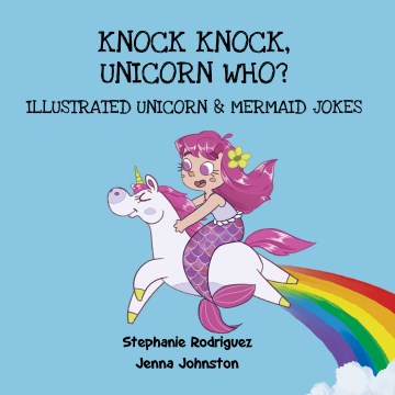 Knock Knock, Unicorn Who? - MPHOnline.com