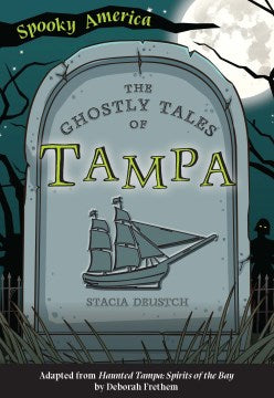 The Ghostly Tales of Tampa - MPHOnline.com