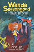 Wanda Seasongood and the Mostly True Secret - MPHOnline.com