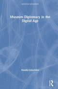 Museum Diplomacy in the Digital Age - MPHOnline.com