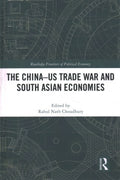 The China-US Trade War and South Asian Economies - MPHOnline.com