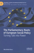 The Parliamentary Roots of European Social Policy - MPHOnline.com