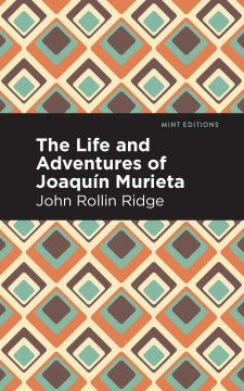 The Life and Adventures of Joaqu?n Murieta - MPHOnline.com