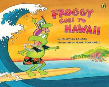 Froggy Goes to Hawaii - MPHOnline.com