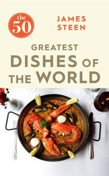 The 50 Greatest Dishes of the World  (The 50) - MPHOnline.com