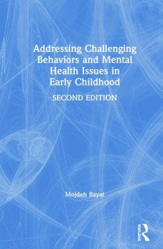 Addressing Challenging Behaviors and Mental Health Issues in Early Childhood - MPHOnline.com