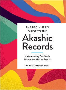 The Beginner's Guide to the Akashic Records - MPHOnline.com