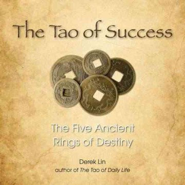 The Tao of Success - The Five Ancient Rings of Destiny - MPHOnline.com