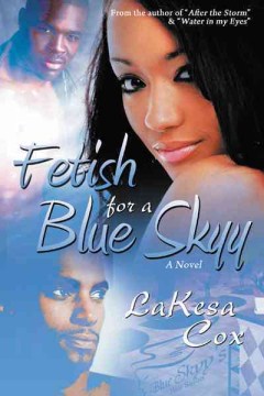 Fetish for a Blue Skyy - MPHOnline.com