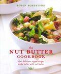 The Nut Butter Cookbook - 100 Delicious Vegan Recipes Made Better with Nut Butter - MPHOnline.com