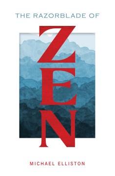 The Razorblade of Zen - MPHOnline.com