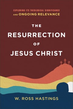 The Resurrection of Jesus Christ - MPHOnline.com