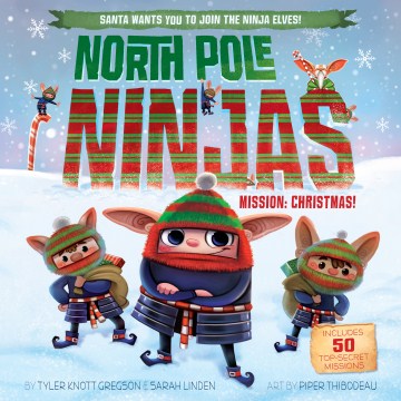North Pole Ninjas - MPHOnline.com