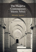 The Masjid in Contemporary Islamic Africa - MPHOnline.com