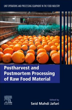 Postharvest and Postmortem Processing of Raw Food Materials - MPHOnline.com