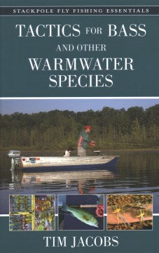 Tactics for Bass and Other Warmwater Species - MPHOnline.com