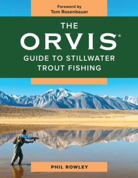 The Orvis Guide to Stillwater Trout Fishing - MPHOnline.com