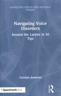 Navigating Voice Disorders - MPHOnline.com