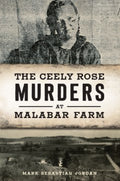 The Ceely Rose Murders at Malabar Farm - MPHOnline.com