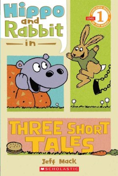 Hippo and Rabbit in Three Short Tales - MPHOnline.com