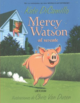 Mercy Watson al rescate/ Mercy Watson to The Rescue - MPHOnline.com