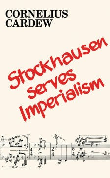 Stockhausen Serves Imperialism and Other Articles - MPHOnline.com